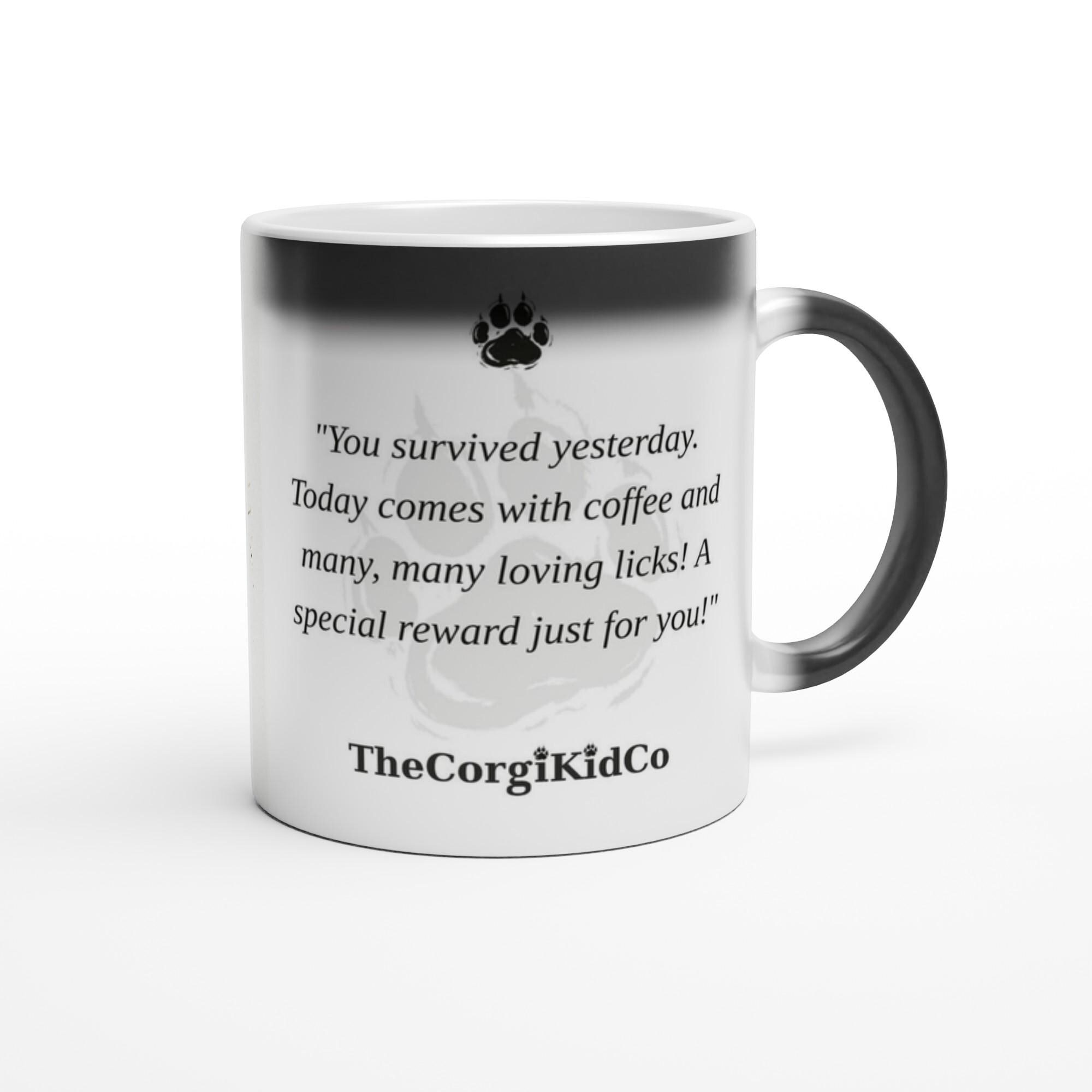 Cypher The Corgi Kid magic mug — real mug with the SN-40 quote